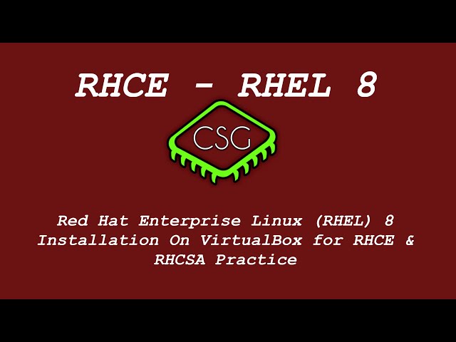 Red Hat Enterprise Linux (RHEL) 8 Installation On VirtualBox for RHCE & RHCSA Practice