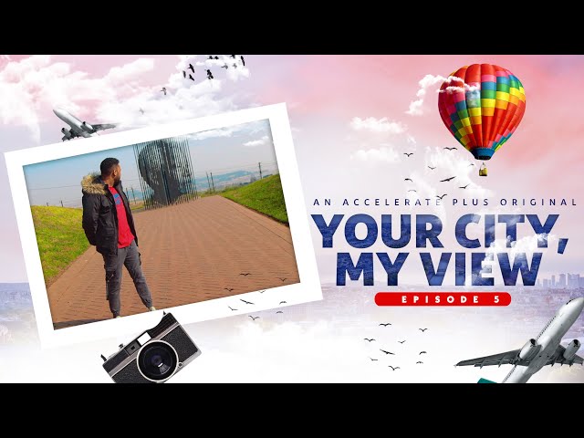 Your City, My View EP 5 (Durban, South Africa)