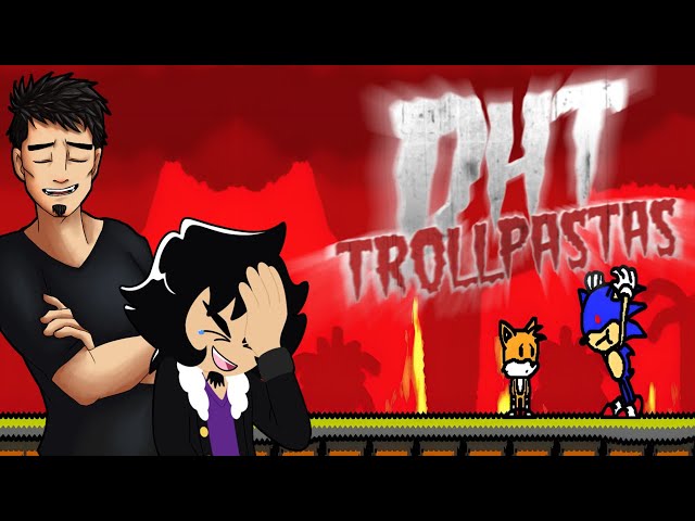 DHT Trollpastas (Full Series)