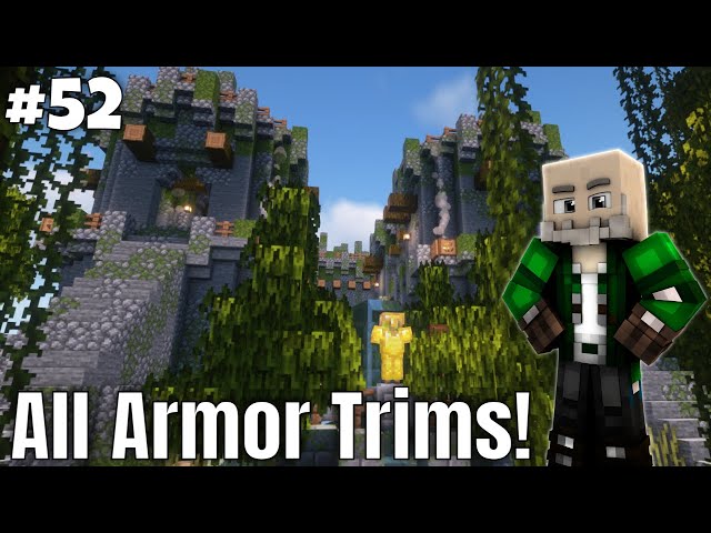 I Got ALL Armor Trims! | Minecraft Survival [ep. 52]