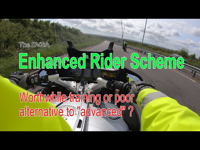 The DVSA Enhanced Rider Scheme - Worthwhile training or poor alternative to "advanced"?