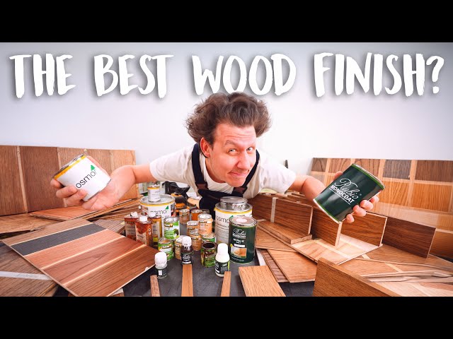 Hundreds of tests to find the best wood finish