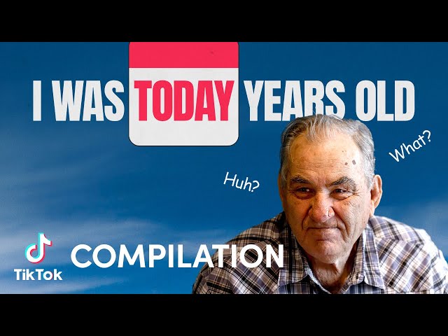 Today Years Old  | Compilation | TikTok
