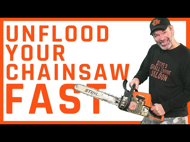 Quickly UNFLOOD YOUR CHAINSAW Using NO Tools