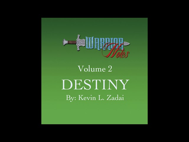 Kevin Zadai Warrior Notes,Vol 2 Destiny 01 Destiny Winter
