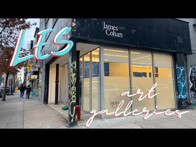 My favorite art galleries to visit in the LES and East Village in NYC