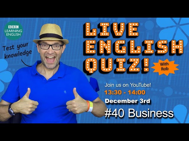 Live English Quiz #40 - Business