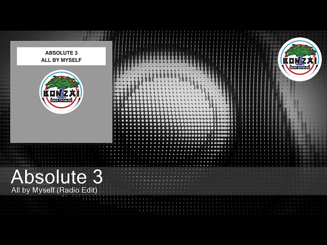 Absolute 3 - All by Myself (Radio Edit)