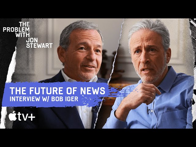 Can The News Be Fixed? An Interview With Disney's Bob Iger | The Problem With Jon Stewart