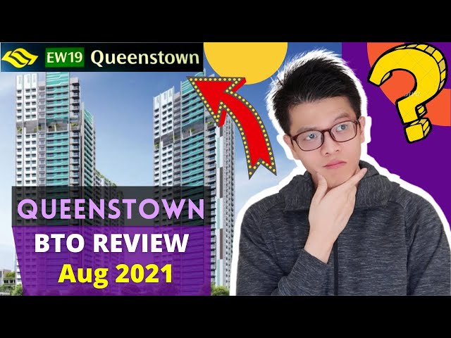 Queenstown BTO Review (Queensway) - Queen's Arc Aug 2021 BTO Analysis