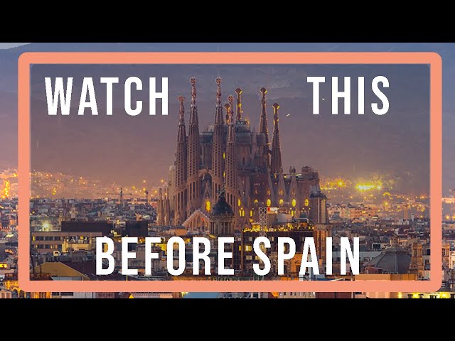 Everything You Need to Know Before Moving to Spain