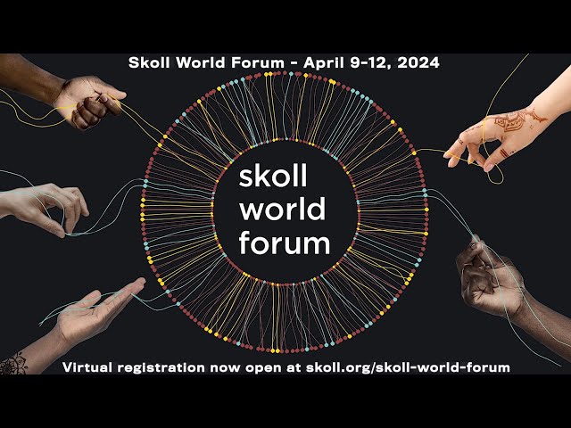 Skoll World Forum 2024 | Sneak Peek | #skollwf