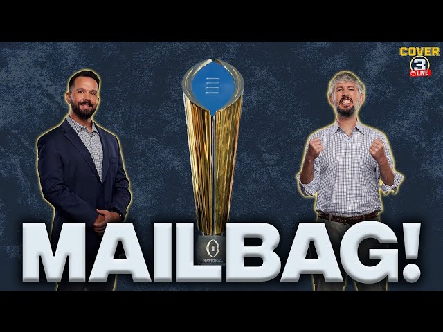 Mailbag! What Are 3 Things We Must Protect Heading Into CFB’s New Future? | Cover 3 Podcast