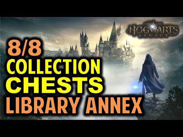 The Library Annex: All 8 Collection Chests Locations | Hogwarts Legacy