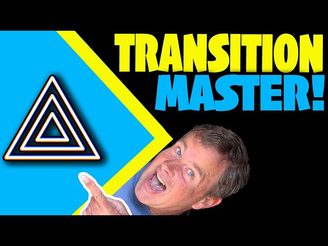 They do more than you think! - Become a Prism Transition Master!