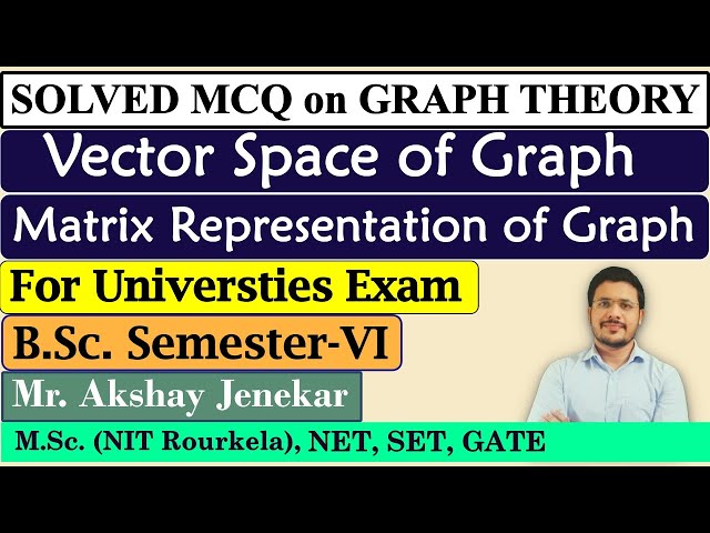 Solved MCQ on Graph Theory | Vector Space of Graph | Matrix Representation of Graph | BSc Math Exam