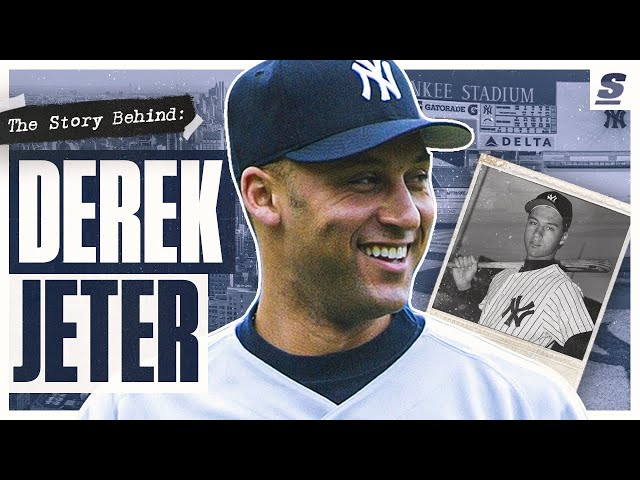 The Captain | The Story Behind Derek Jeter