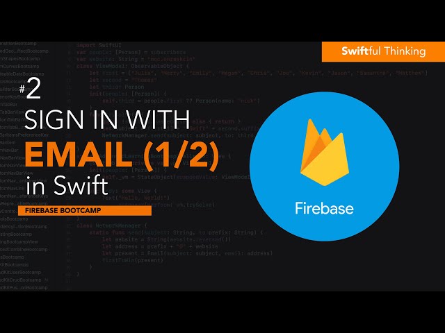 iOS Firebase Authentication: Sign In With Email & Password Tutorial (1/2) | Firebase Bootcamp #2