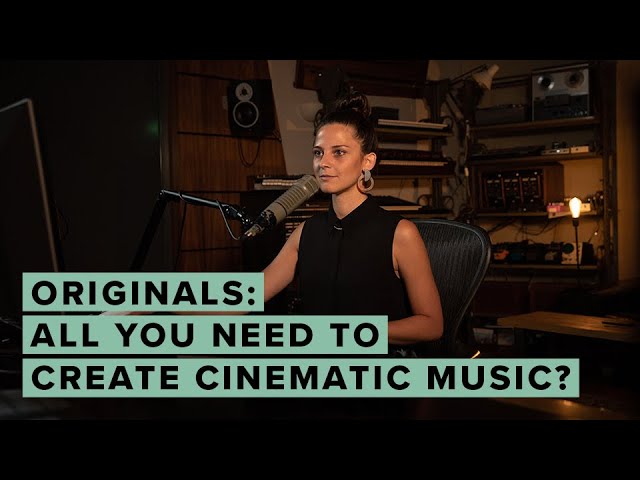 Originals: All You Need To Create Cinematic Music?