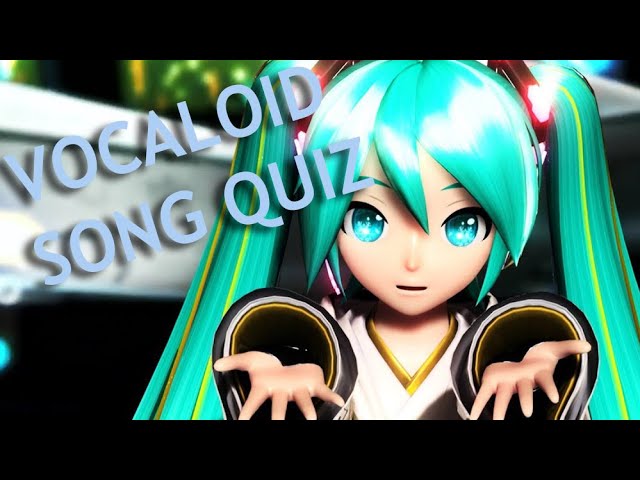 GUESS THE VOCALOID SONG QUIZ CHALLENGE [VERY EASY - EX-EXTREME] | 50+ VOCALOID SONGS