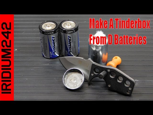 How To Make A Tinder Box From Old D Batteries