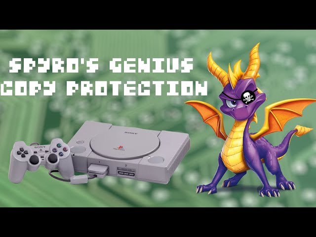 Spyro Had One of the Coolest Anti-Piracy Measures Ever | Tech Rules