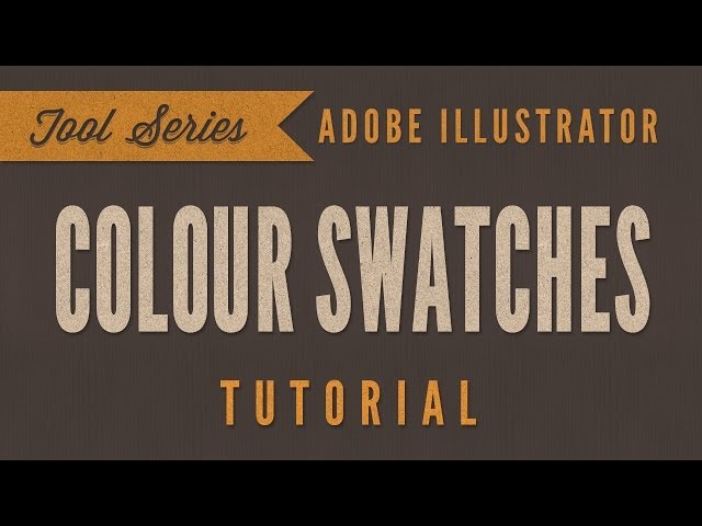 Adobe Illustrator CC Tutorial - Colour Swatches