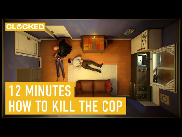 12 Minutes: How to Kill the Cop