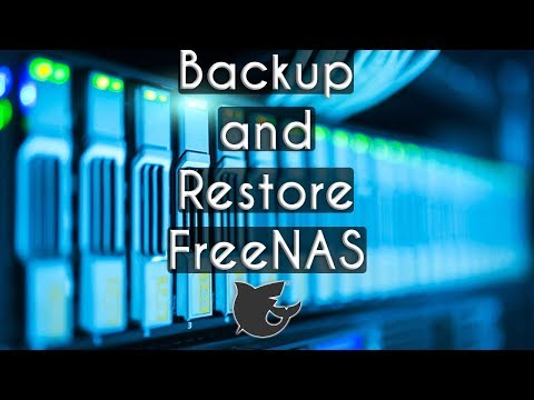 How to Backup FreeNAS and Restore FreeNAS 11