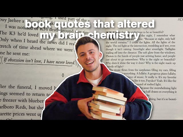 convincing you to read my favourite books by reading their best quotes