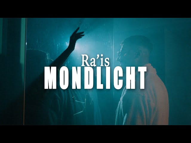 Ra'is - Mondlicht (Official Video)