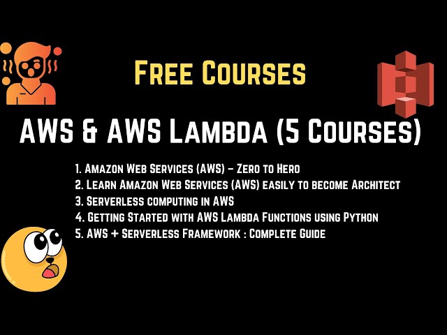 Free Courses : AWS and AWS Lambda (5 Courses)