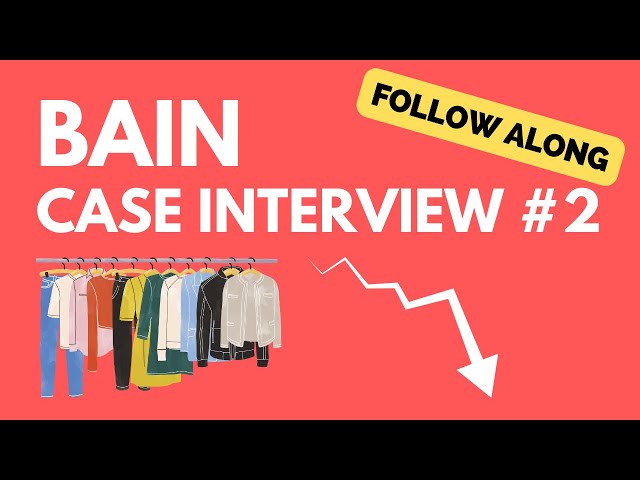 Bain Case Interview Practice #2: Fashion Co. Profitability