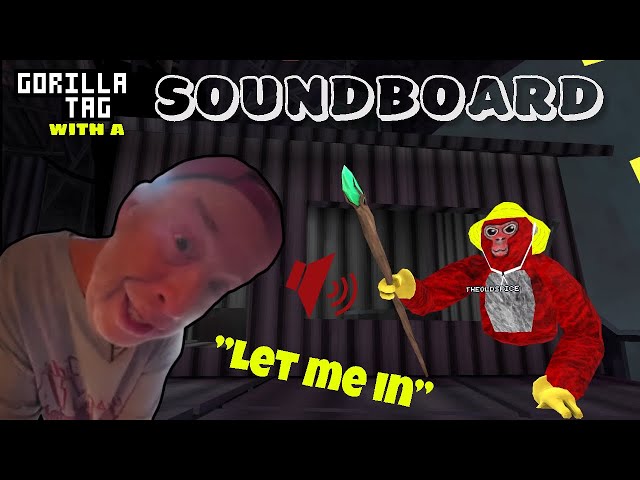 I opened the noor in Gorilla Tag ? ( Soundboard Trolling ) Funny moments
