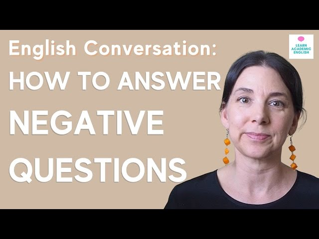 How to Answer NEGATIVE QUESTIONS & Negative Questions Grammar