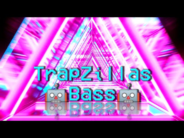 TrapZillas - Bass [REVERB BASS BOOSTED]_HQ