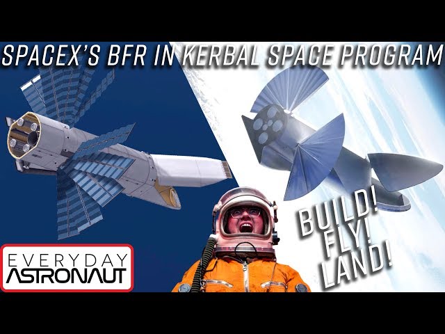 Building, flying, landing SpaceX's BFR in Kerbal Space Program (STOCK)