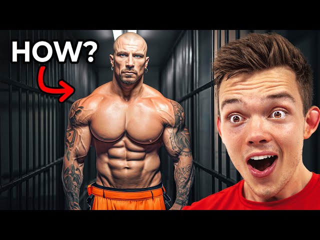Why Are Prisoners So Jacked?