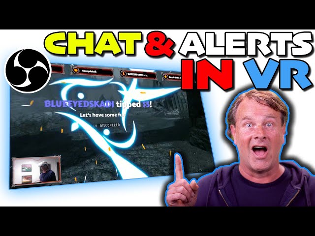 How To Stream VR in OBS With Chat And Alerts