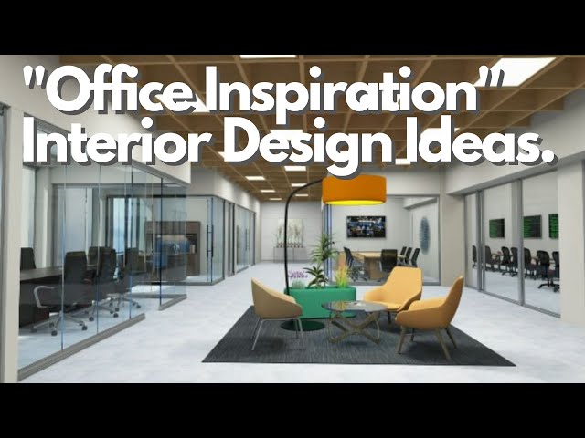 Office Inspiration - Interior Design Ideas for Corporate Office Settings