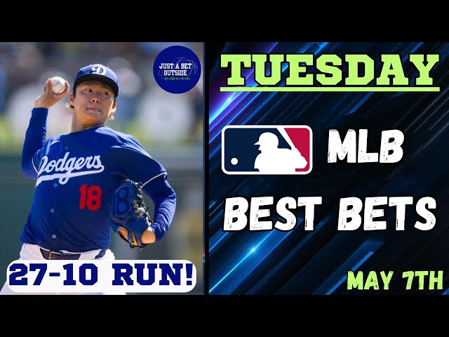 27-10 RUN!!!! I MLB Best Bets, Picks, & Predictions for Today, May 7th! I Dinger Tuesday