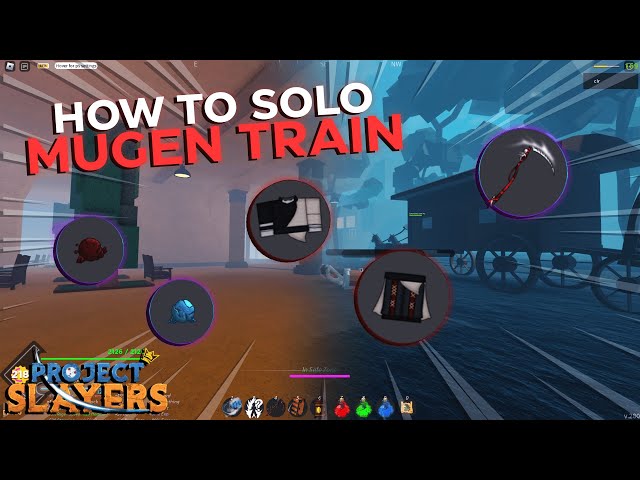 How to SOLO MUGEN TRAIN Update 1.5 🚂 | Project Slayers
