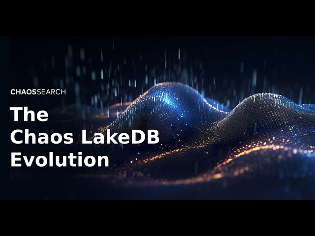 The Chaos LakeDB Evolution