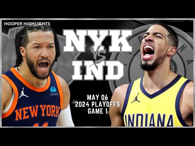 New York Knicks vs Indiana Pacers Full Game 1 Highlights | May 6 | 2024 NBA Playoffs