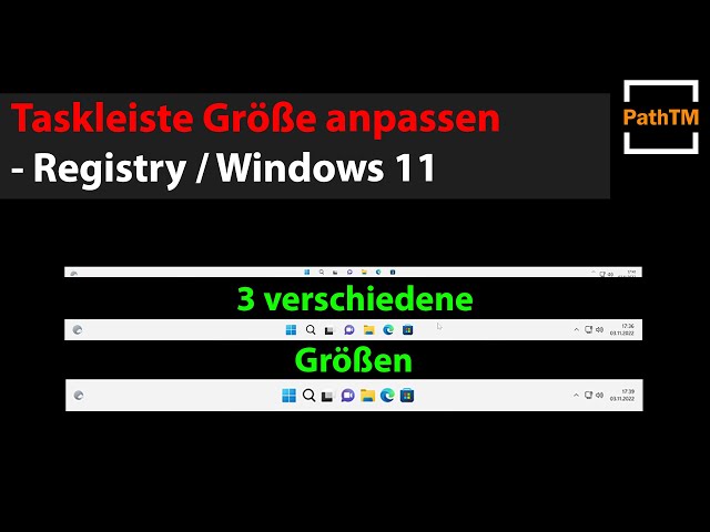 Windows 11 Taskleiste Größe ändern (via Registry) | PathTM