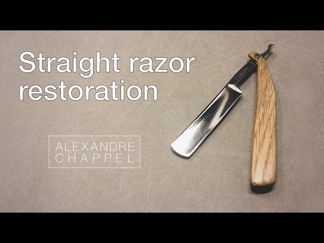 Straight razor  restoration