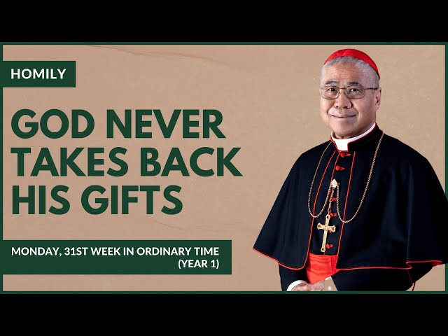 God Never Takes Back His Gifts - William Cardinal Goh (Homily - 06 Nov 2023)