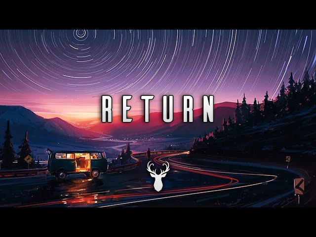 Return | Chill Mix