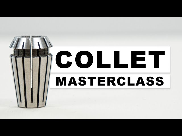Spindle collets masterclass