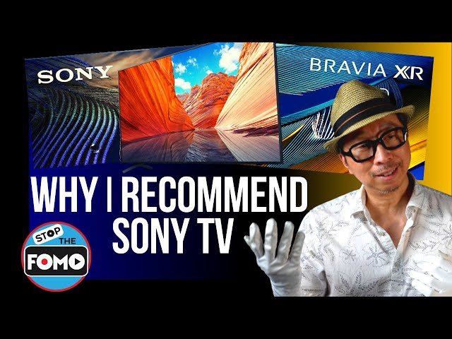 Sony TVs Highly Recommended in 2021: Bring it on!